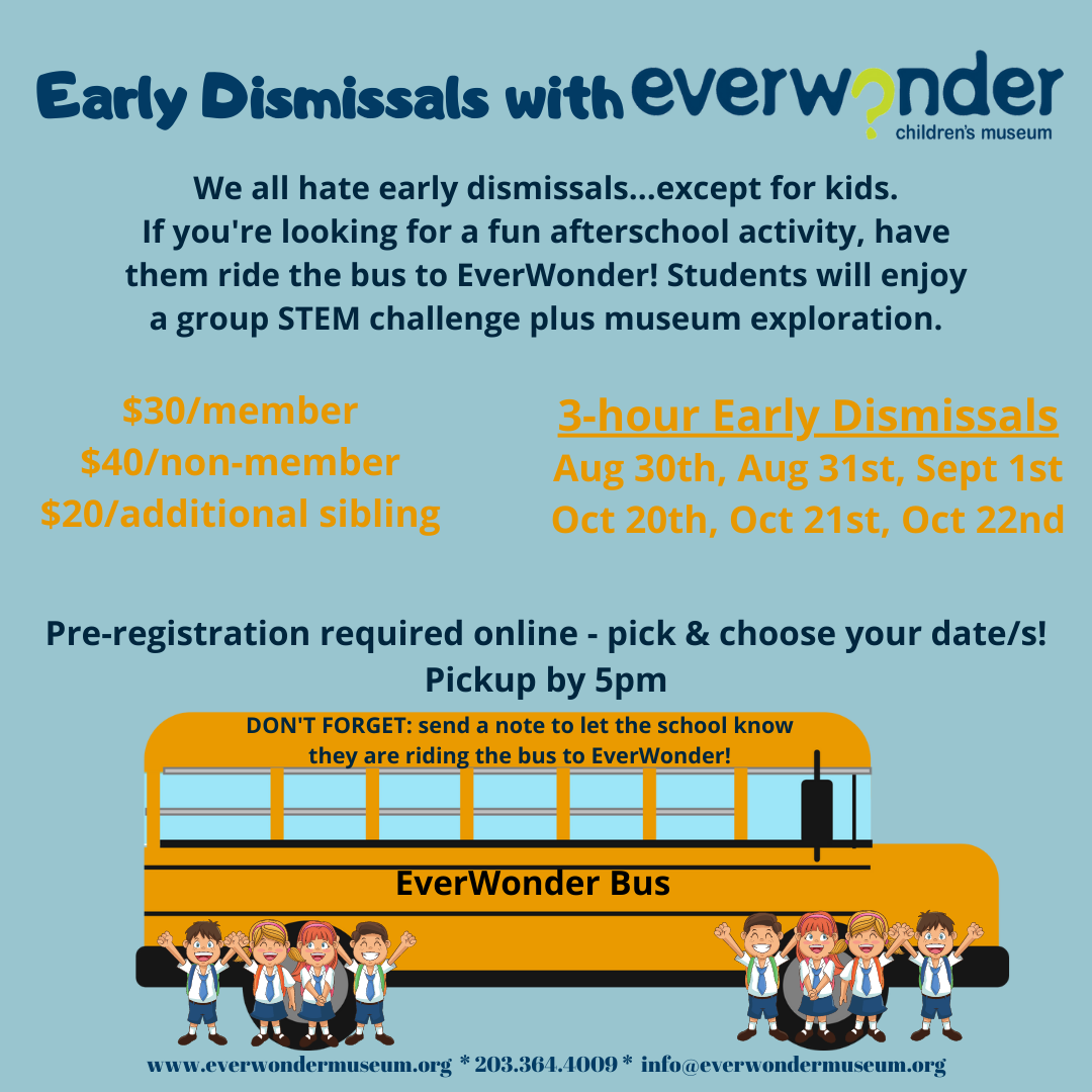 Early Dismissals with EverWonder